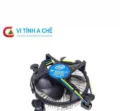 Tản Nhiệt Cpu Intel Zin Nhôm (Socket 1155 1150 1151)