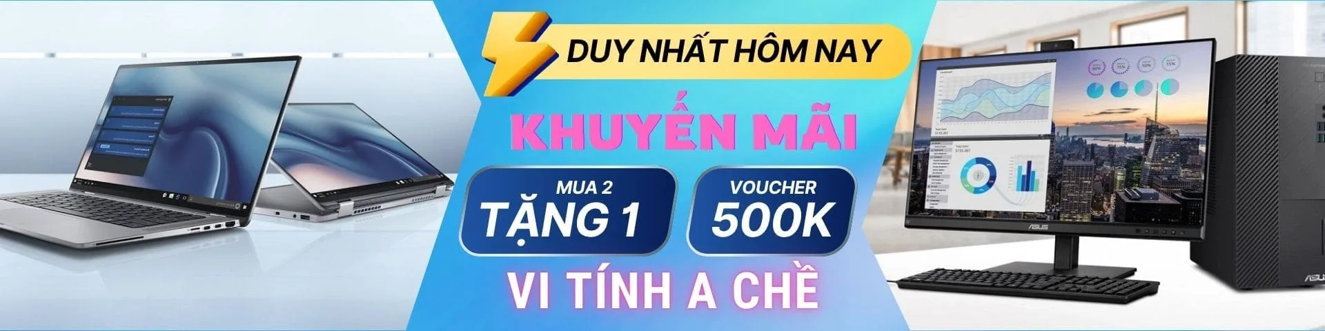 Banner Khuyến Mãi Mua 2 Tặng 1 Voucher 500K Tại Vi Tính A Chề