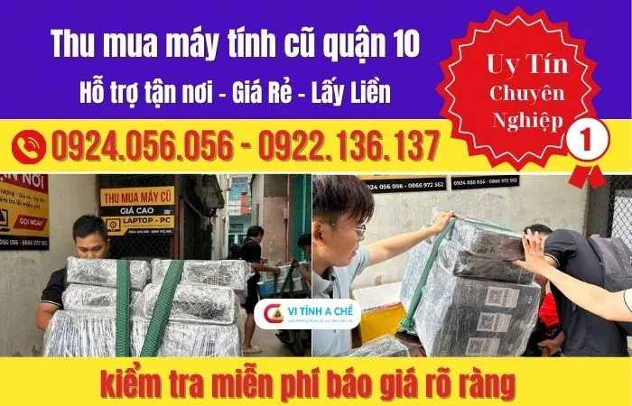 Thu Mua Máy Tính Cũ Quận 10