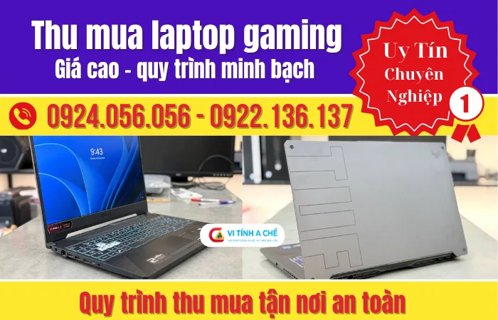 Thu Mua Laptop Gaming Tại Hcm | Giá Cao, Kiểm Tra Nhanh, Quy Trình Minh Bạch