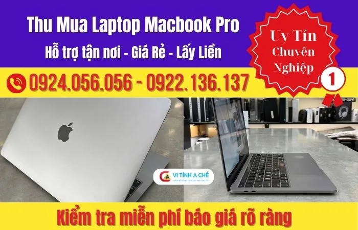 Thu Mua Macbook Pro Uy Tín, Kiểm Tra Minh Bạch Tại Tp.hcm