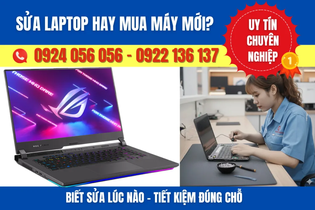 Sửa Laptop Hay Mua Máy Mới? 10 Sửa Laptop Hay Mua Máy Mới
