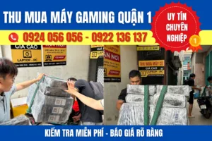 Thu Mua Máy Gaming Quận 1
