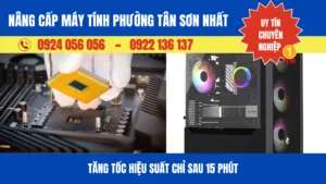Nâng Cấp Máy Tính Phường Tân Sơn Nhất