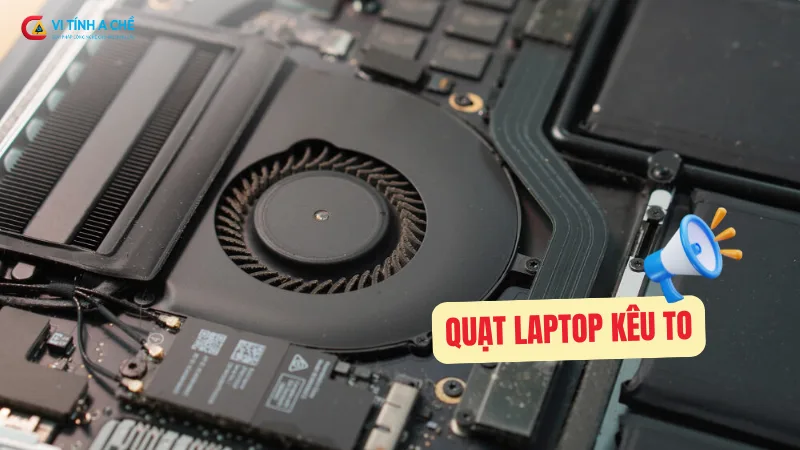 Quạt Laptop Kêu To