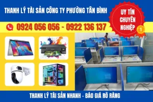 Thanh lý tài sản công ty phường Tân Bình – uy tín #1 – minh bạch – giá hợp lý