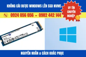 Không Cài Được Windows Lên Ssd Nvme: Nguyên Nhân &Amp;Amp; Cách Khắc Phục