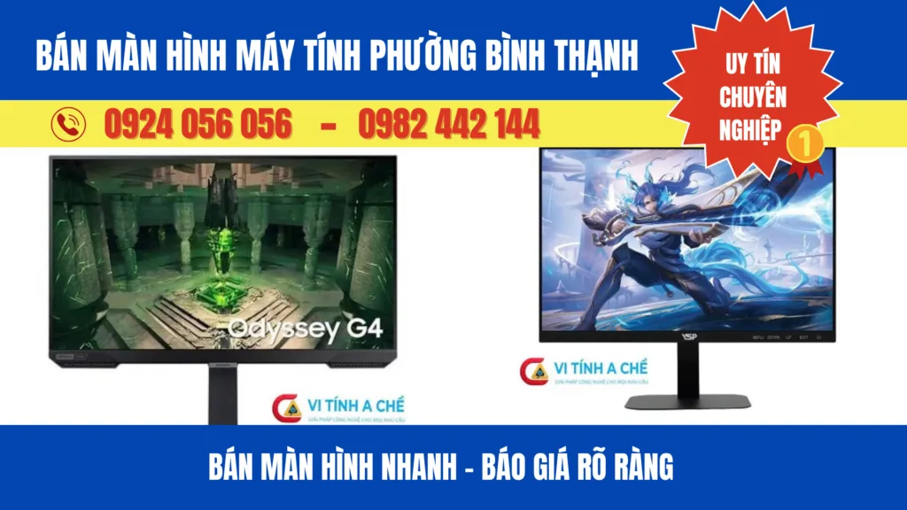 Bán Màn Hình Máy Tính Phường Bình Thạnh | Thu Mua Nhanh 15 Phút, Giá Tốt 22 Bán Màn Hình Máy Tính Phường Bình Thạnh