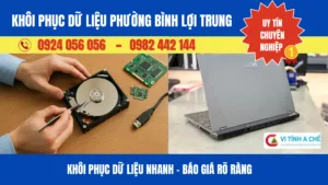 Khôi phục dữ liệu phường Bình Lợi Trung – an toàn – bảo mật – xử lý chuyên sâu #1