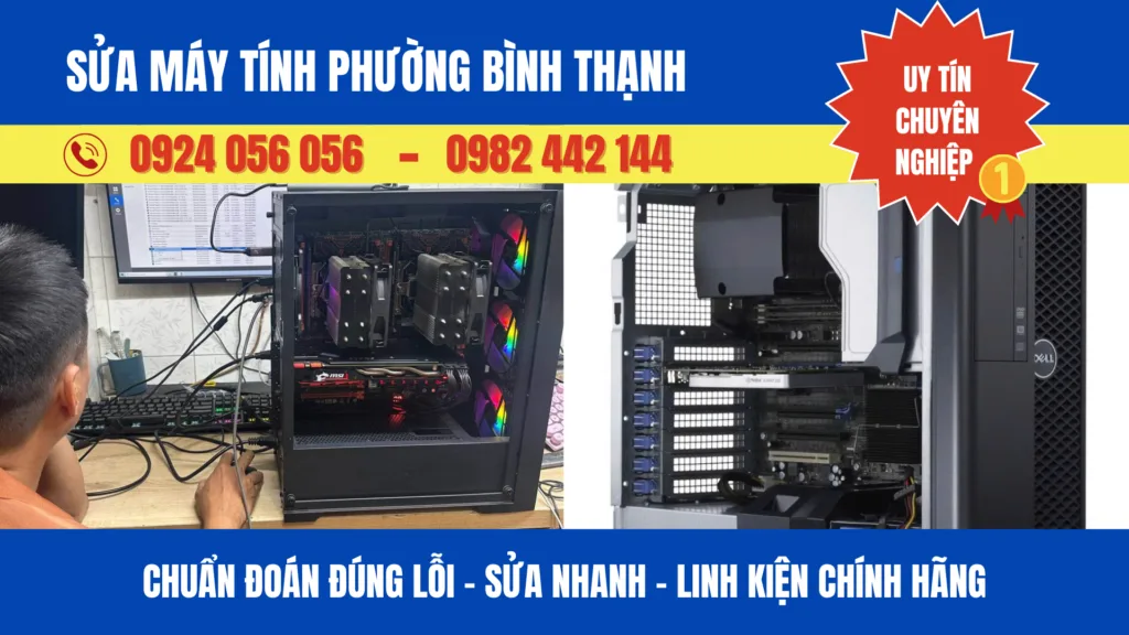 Sửa Máy Tính Phường Bình Thạnh Nên Chọn Địa Chỉ Nào Uy Tín Và Minh Bạch? 22 Sửa Máy Tính Phường Bình Thạnh