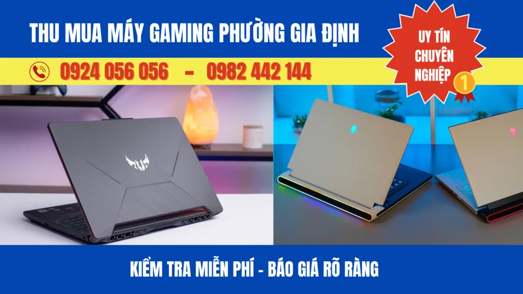 Thu Mua Máy Gaming Phường Gia Định