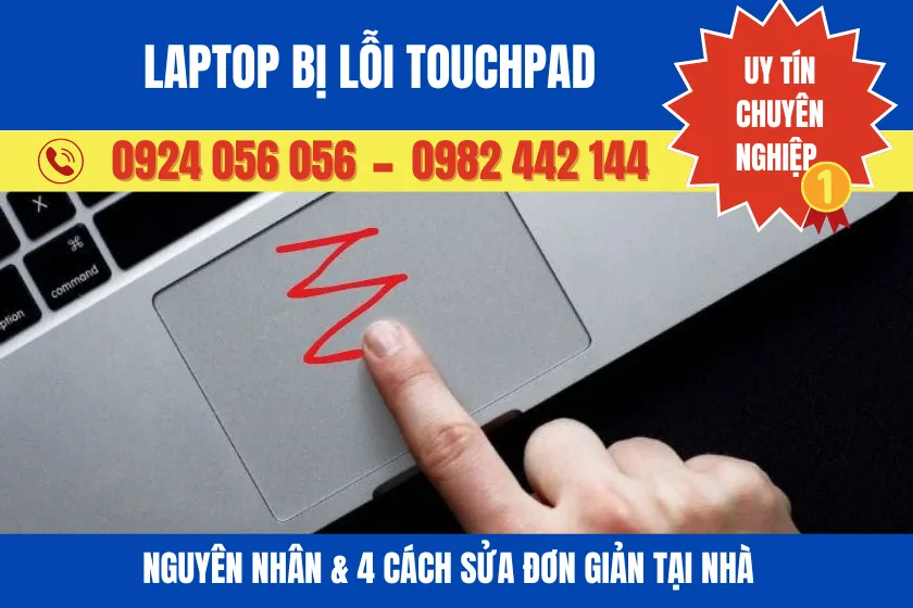 Laptop Bị Lỗi Touchpad Cách Sửa Đơn Giản