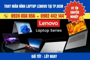 Thay Màn Hình Laptop Lenovo Tại Tp.hcm - Giá Tốt, Lấy Ngay