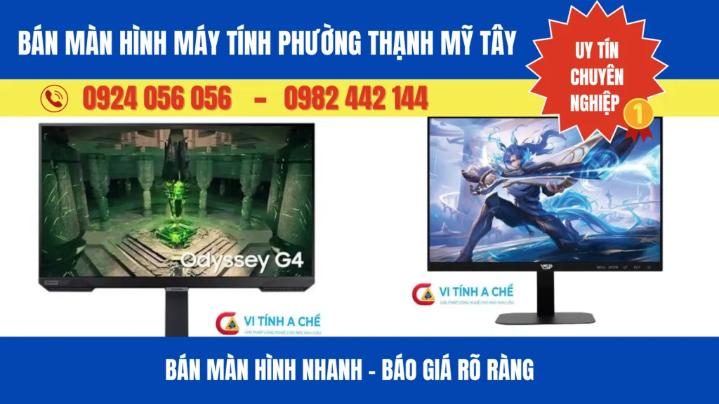 Bán Màn Hình Máy Tính Phường Thạnh Mỹ Tây