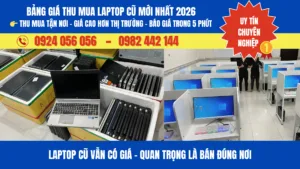 Bảng Giá Thu Mua Laptop Cũ