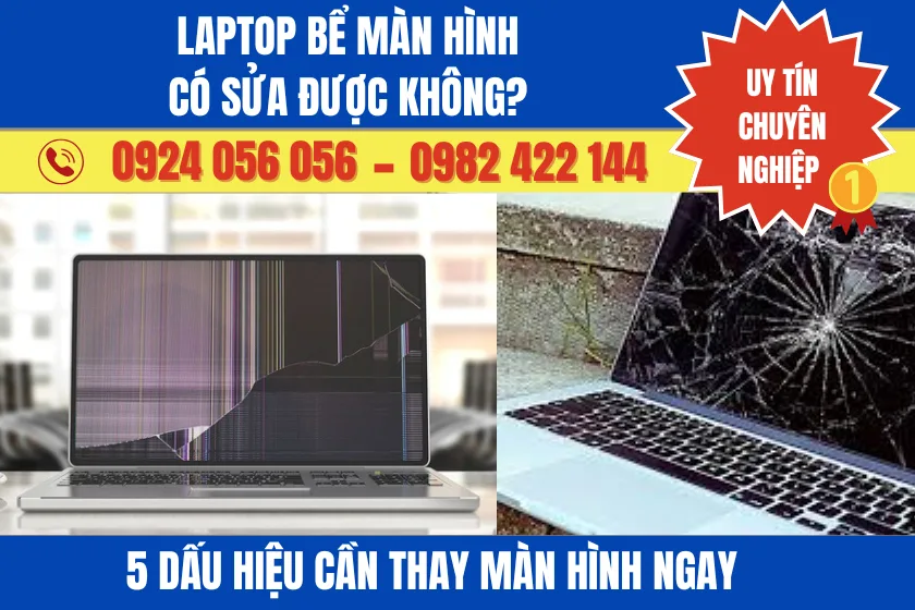 Laptop Bể Màn Hình Thay Ở Đâu