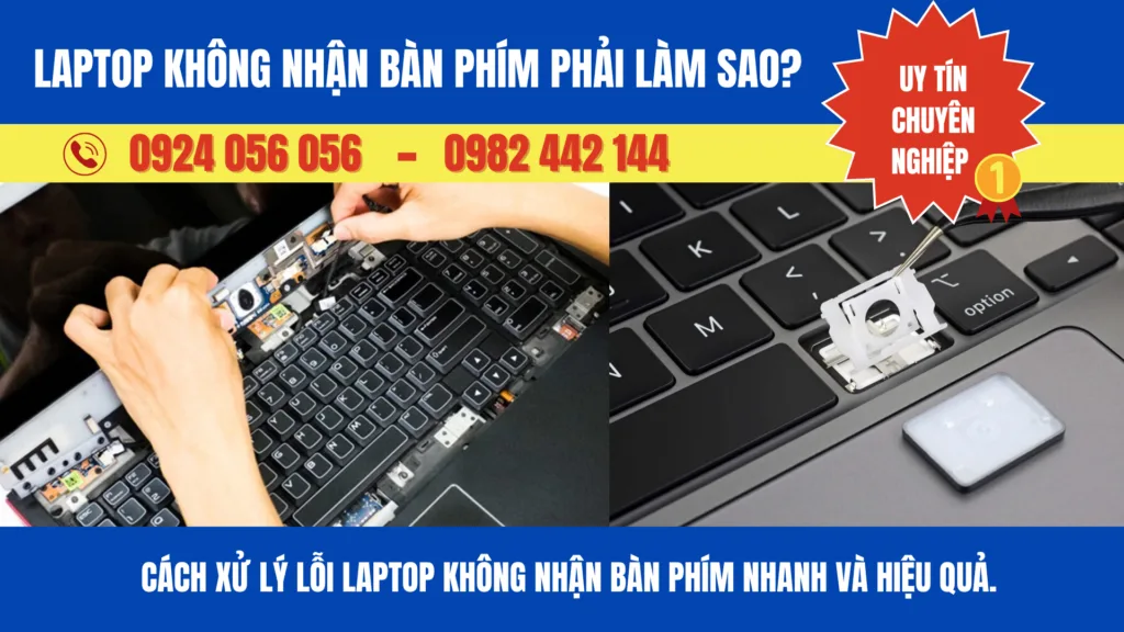 Laptop Không Nhận Bàn Phím