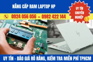 Nâng cấp RAM laptop HP – Tăng tốc máy, báo giá rõ ràng