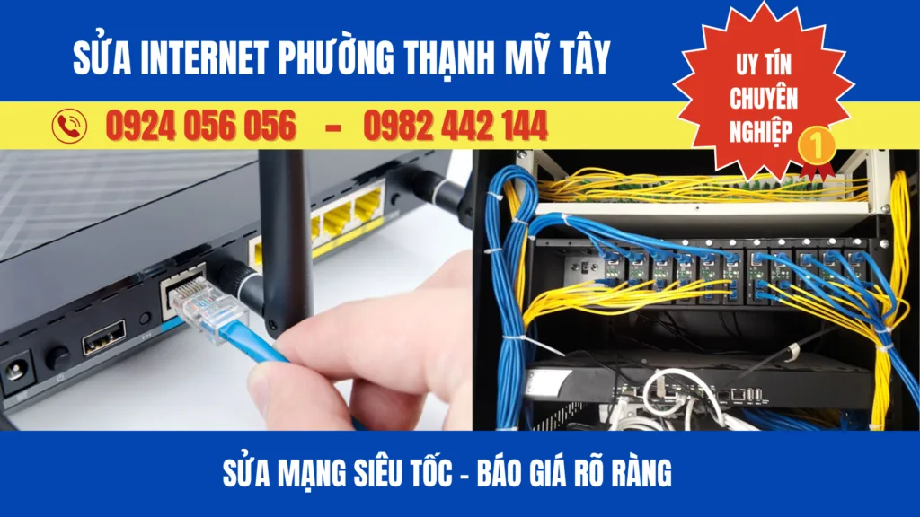 Sửa Internet Phường Thạnh Mỹ Tây