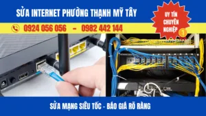 Sửa Internet Phường Thạnh Mỹ Tây