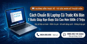 Cách Chuẩn Bị Laptop Cũ Trước Khi Bán