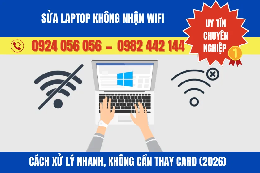 Laptop Không Nhận Wifi Đột Ngột? Cách Xử Lý Nhanh, Không Cần Thay Card (2026) 1 Laptop-Khong-Nhan-Wifi