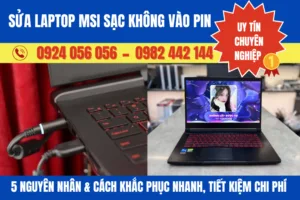 Sửa Laptop Msi Sạc Không Vào Pin