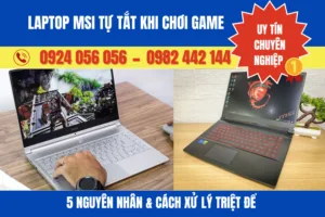 Sửa Laptop Msi Tự Tắt Khi Chơi Game
