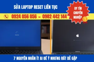 Laptop Reset Liên Tục
