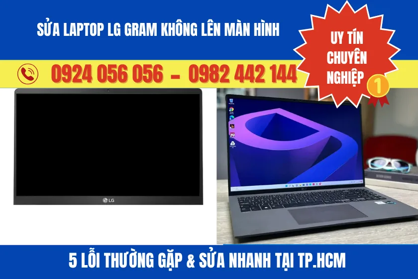 Sửa Laptop Lg Gram Không Lên Màn Hình