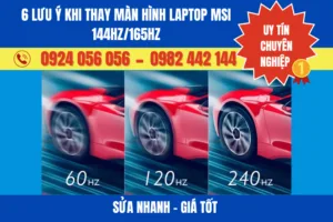 Thay Màn Hình Laptop Msi 144Hz