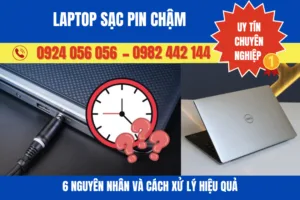 Laptop Sạc Pin Chậm