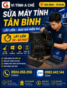 Sửa Máy Tính Quận Tân Bình - Vi Tính A Chề