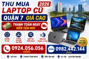 Thu Mua Laptop Cũ Quận 7 - Vi Tính A Chề