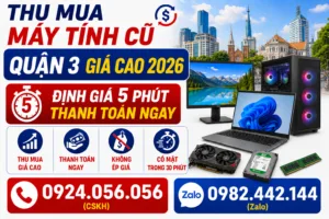 Thu Mua Máy Tính Cũ Quận 3 - Vi Tính A Chề