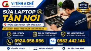 Sửa Laptop Đường Kênh Tân Hóa - Vi Tính A Chề